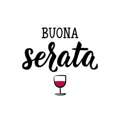 Translation from Italian: Good evening. Vector illustration. Lettering. Ink illustration. Buona serata