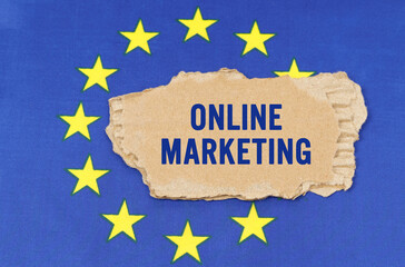 There is a cardboard box on the EU flag that says- ONLINE MARKETING