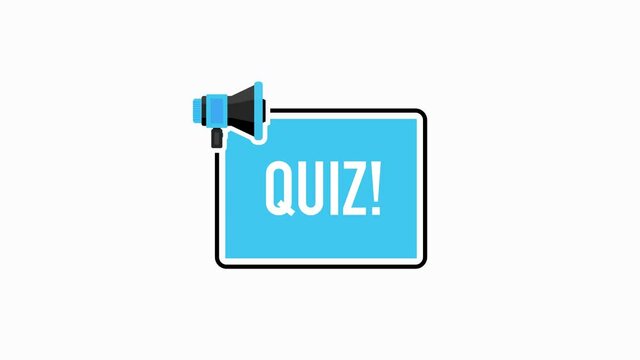 QUIZ banner megaphone. Amazing banner for marketing design. Promotion sign. Flat style. Business success. Motion graphic.
