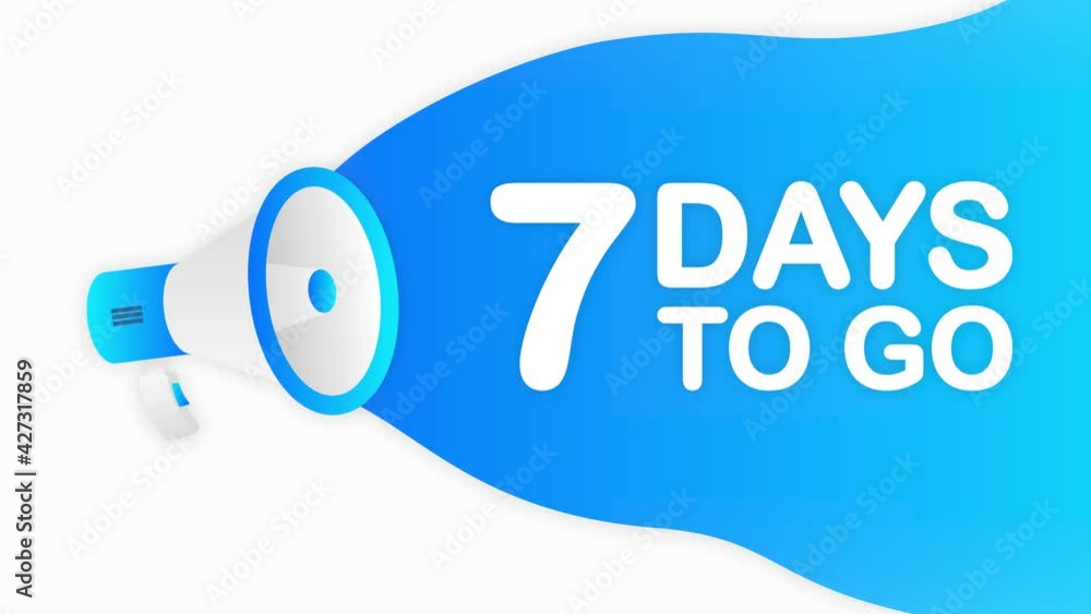 Aufkleber megaphone 7 days to go countdown template with blue objects on white background. motion graphic.