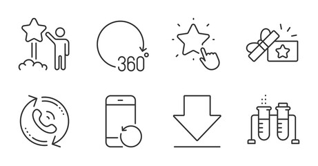 Downloading, Star and 360 degrees line icons set. Chemistry beaker, Recovery phone and Call center signs. Loyalty gift, Ranking star symbols. Load information, Launch rating, Full rotation. Vector
