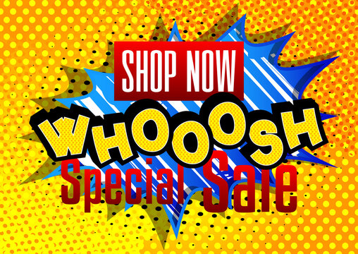 Whooosh Special Sale Comic book style advertisement text. Words effect on bright  abstract background. Quote on colorful banner, template. Cartoon vector illustration.