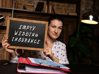 Fototapeta premium Business concept about EMPTY WEDDING INSURANCE with inscription on the board