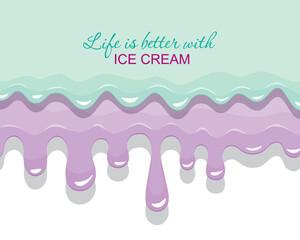 Melted flowing cream layers background. Girly. Cute summer inspirational design. Vector