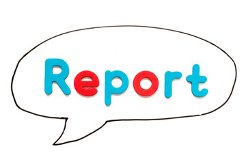 Alphabet letter with word report in black line hand drawing as bubble speech on white board...