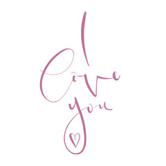 I love you.
Vector Illustration with calligraphic inscription.