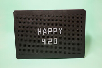 Happy 420. Marijuana Day. Cannabis holiday greeting on message board