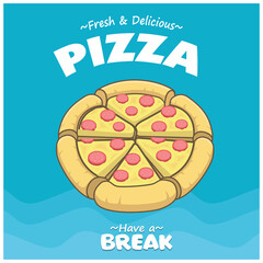 Vintage food poster design with vector pizza.