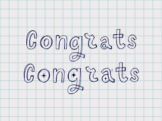 Congrats hand written lettering for congratulations card, greeting card, invitation, poster and print. Modern brush calligraphy. Isolated on background. Vector illustration.