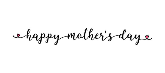 Hand sketched "Happy Mother`s Day" quote as banner. Lettering for postcard, invitation, poster, icon, banner template typography