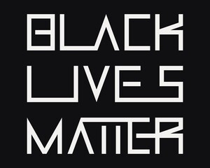 Fototapeta premium Black lives matter logo. No racism concept, white font on black background, modern banner design. Vector illustration