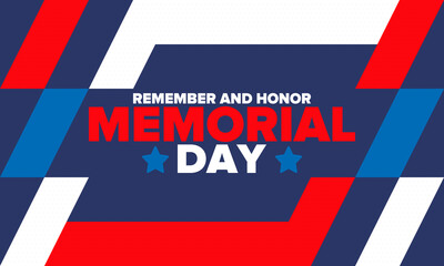 Memorial Day in United States. Remember and Honor. Federal holiday for remember and honor persons who have died while serving in the United States Armed Forces. Celebrated in May. Vector poster - obrazy, fototapety, plakaty