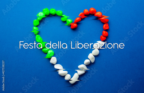 April 25 Liberation Day text in italian national holiday card, patriotic background flag of Italy