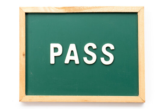 Alphabet letter in word pass in blackboard on white background