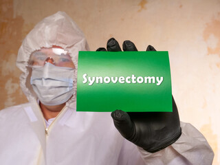 Medical concept meaning Synovectomy with phrase on the sheet.