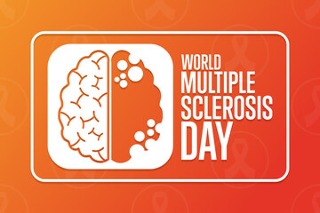 World Multiple Sclerosis Day. 30 May. Holiday concept. Template for background, banner, card, poster with text inscription. Vector EPS10 illustration.