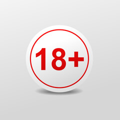 18 plus sign button. Age restriction sign. Under 18 not allowed sign. Illustration vector	
