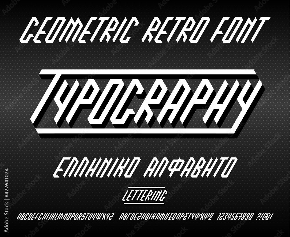 Fototapete geometric retro font with capitals english and greek alphabets with sharp shape. hand lettering lett