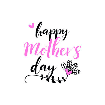 Happy Mother's Day. Holidays lettering. Ink illustration. Postcard design.