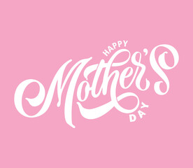 Happy Mother's Day handwritten lettering. Happy Mother's Day typography vector design for greeting cards and poster. Design template celebration. Vector illustration.