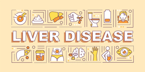 Liver disease word concepts banner. Liver function damage. Inflammatory condition. Infographics with linear icons on beige background. Isolated typography. Vector outline RGB color illustration