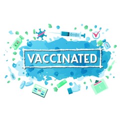 Handdrawn vector illustration with color lettering on textured background Vaccinated with flat medicine set for banner, web site, flyer, poster, info message, card, print, pin, cover, concept, sticker
