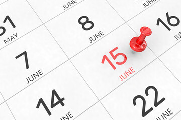 3d rendering of important days concept. June 15th. Day 15 of month. Red date written and pinned on a calendar. Summer month, day of the year. Remind you an important event or possibility.