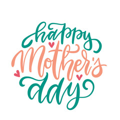 Happy Mother's Day - elegant lettering concept in round shape. Calligraphy vector text background for Mother's Day