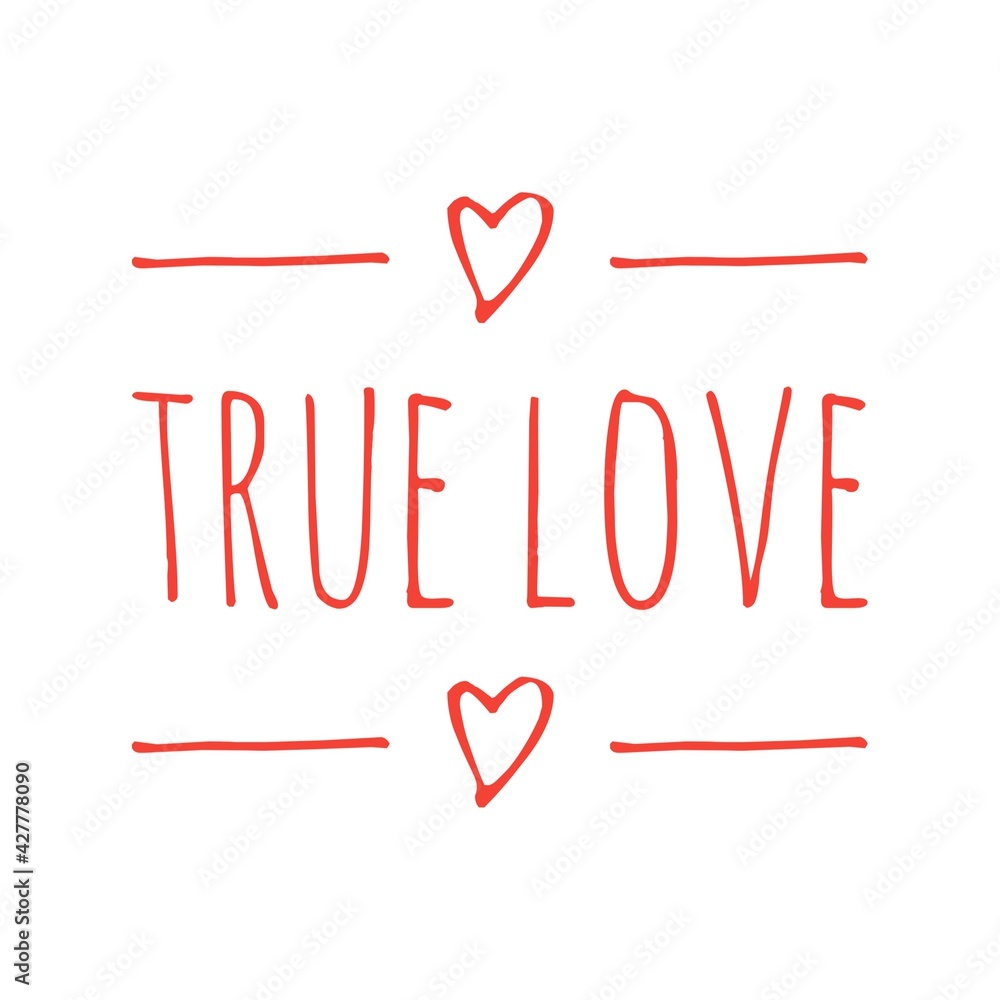 Wall mural ''True love'' Lettering