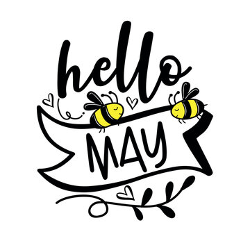 Hello May - happy Springtime greeting, with cute bees and hearts. Good for Home decor, greeting card, poster, calender template, flyer.