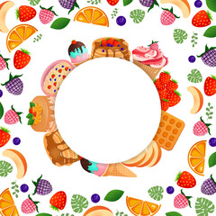 Round frame with sweets, pastries, berries and fruits for your design on a white background. Vector illustration. Healthy food concept.