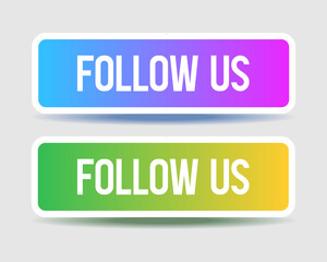 Follow us buttons. Gradient colorful buttons for videos, banners and social networks. Vector buttons.