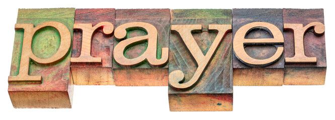 prayer - isolated word abstract in vintage letterpress wood type, religion concept
