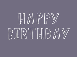 Fototapeta premium Happy Birthday Brush Script Style Hand lettering. Retro Vintage Custom Typographic Composition . Original Hand Crafted Design. Calligraphic Phrase. Original Drawn Vector Illustration.