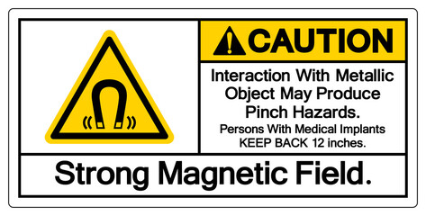 Caution Interaction With Metallic Object May Produce Pinch HazardsStrong Magnetic Field Symbol Sign, Vector Illustration, Isolate On White Background Label .EPS10