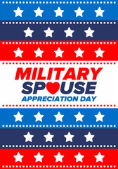 Military Spouse Appreciation Day. Celebrated in the United States. National Day recognition of the contribution, support and sacrifice of the spouses of the Armed Forces. Poster, card, banner. Vector