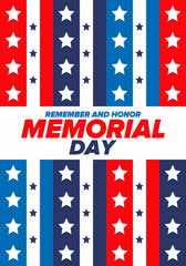 Memorial Day in United States. Remember and Honor. Federal holiday for remember and honor persons who have died while serving in the United States Armed Forces. Celebrated in May. Vector poster