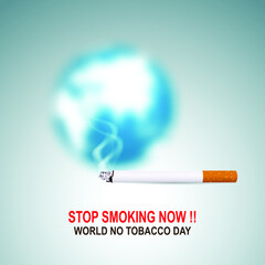 The world is about to fade away due to the toxic smoke from cigarettes. Stop smoking today For our planet. Vector
