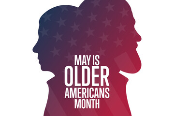 May is Older Americans Month. Holiday concept. Template for background, banner, card, poster with text inscription. Vector EPS10 illustration.