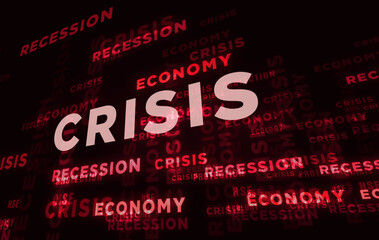 Crisis economy and recession text abstract concept illustration