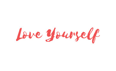 Love yourself phrase. Calligraphy lettering. Vector quote design. Self love motivation.