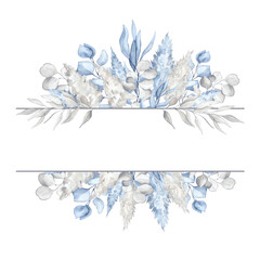Watercolor frame of indigo and pearl gray pampas grass and eucalyptus. Perfect for print design.