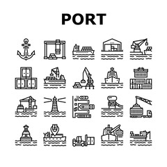 Container Port Tool Collection Icons Set Vector. Port Crane Loader For Loading Boxes On Ship And Storehouse, Buoy And Lighthouse, Delivery Service Black Contour Illustrations