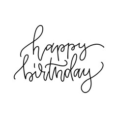 Obraz premium Linear Lettering quote - Happy Birthday. Black isolated on white background. Hand drawn line vector illustration.
