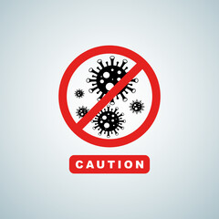 Covid-19 caution Sign. prevention alert signal illustration