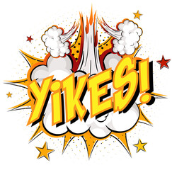 Word Yikes on comic cloud explosion background