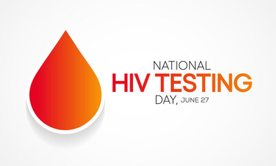 HIV Testing day is observed every year on June 27th to encourage people to get tested for (human immunodeficiency virus), know their status, and get linked to care and treatment. Vector illustration. - obrazy, fototapety, plakaty