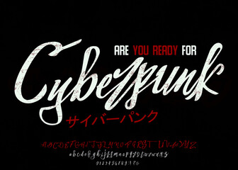 Cyberpunk. Vintage brush script. Handmade font. Retro Typeface. Vector font illustration.