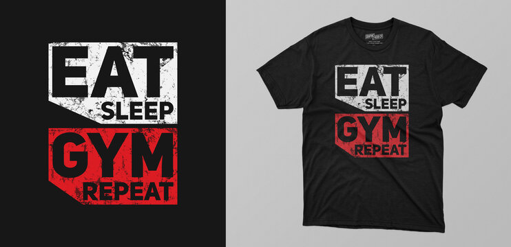 eat sleep gym repeat typography t-shirt design motivational quotes for workout