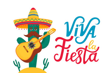 Funny cactus in sombrero plays traditional mexican guitar. Viva la Fiesta hand drawn lettering.